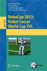 Robocup 2012: Robot Soccer World Cup XVI