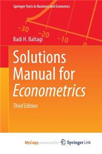 Solutions Manual for Econometrics