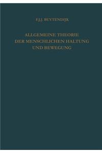 Allgemeine Theorie der Menschlichen Haltung und Bewegung