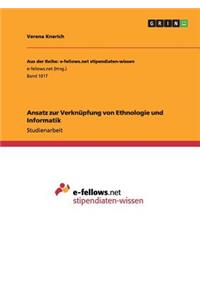 Ansatz zur Verknüpfung von Ethnologie und Informatik