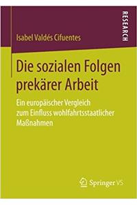 Die Sozialen Folgen Prekärer Arbeit