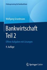 Bankwirtschaft Teil 2