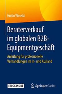 Beraterverkauf Im Globalen B2b-Equipmentgeschäft