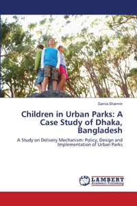 Children in Urban Parks