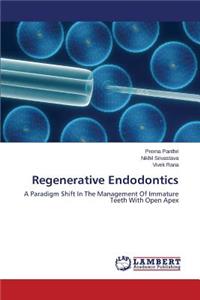 Regenerative Endodontics