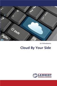 Cloud By Your Side