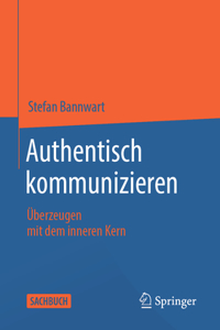 Authentisch Kommunizieren