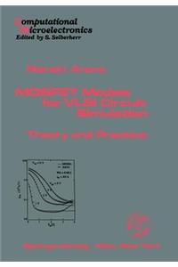Mosfet Models for VLSI Circuit Simulation