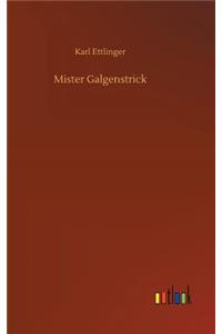 Mister Galgenstrick