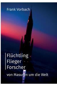 Flüchtling Flieger Forscher