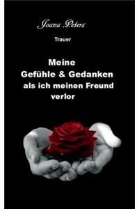 Meine Gefuhle Und Gedanken ALS Ich Meinen Freund Verlor