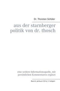 Aus der Starnberger Politik von Dr. Thosch