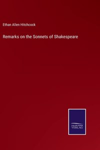 Remarks on the Sonnets of Shakespeare