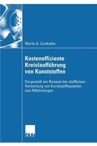 Kosteneffiziente Kreislaufführung Von Kunststoffen