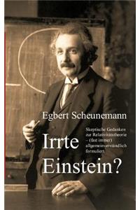 Irrte Einstein?