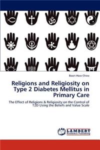 Religions and Religiosity on Type 2 Diabetes Mellitus in Primary Care
