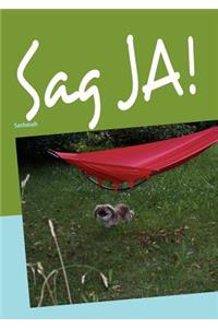 Sag Ja!