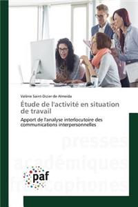 Étude de l'Activité En Situation de Travail