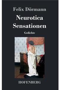 Neurotica / Sensationen: Gedichte