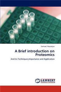 Brief introduction on Proteomics
