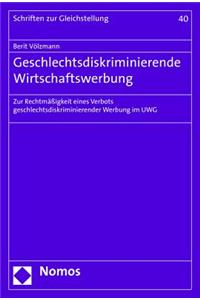 Geschlechtsdiskriminierende Wirtschaftswerbung