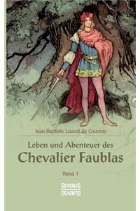 Leben und Abenteuer des Chevalier Faublas