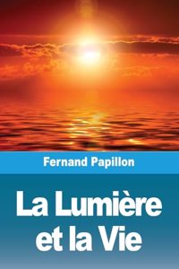 La Lumière et la Vie