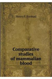 Comparative Studies of Mammalian Blood