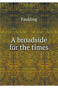 A Broadside for the Times