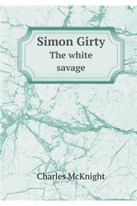 Simon Girty the White Savage