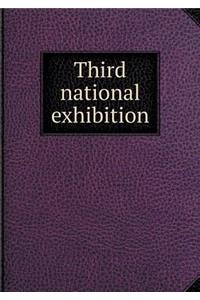 Third National Exhibition