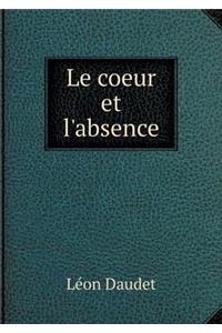 Le Coeur Et l'Absence