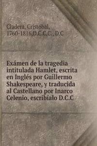 EX  MEN DE LA TRAGEDIA INTITULADA HAMLE