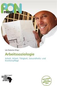 Arbeitssoziologie