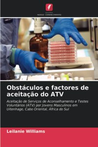 Obstáculos e factores de aceitação do ATV