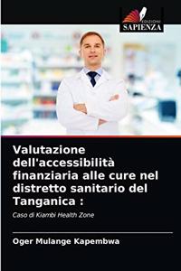 Valutazione dell'accessibilità finanziaria alle cure nel distretto sanitario del Tanganica