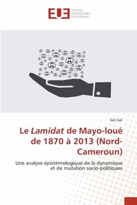 Lamidat de Mayo-loué de 1870 à 2013 (Nord-Cameroun)
