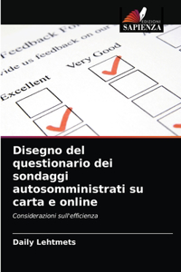 Disegno del questionario dei sondaggi autosomministrati su carta e online