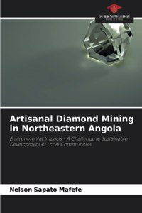 Artisanal Diamond Mining in Northeastern Angola