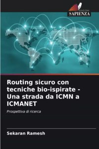 Routing sicuro con tecniche bio-ispirate - Una strada da ICMN a ICMANET