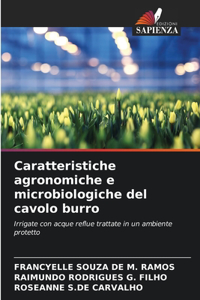 Caratteristiche agronomiche e microbiologiche del cavolo burro