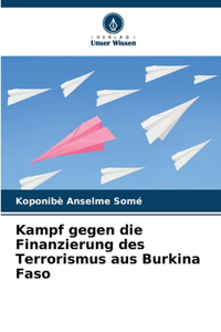 Kampf gegen die Finanzierung des Terrorismus aus Burkina Faso