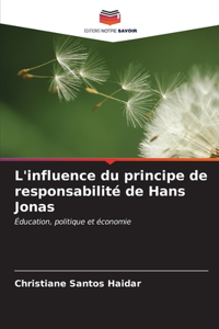 L'influence du principe de responsabilité de Hans Jonas