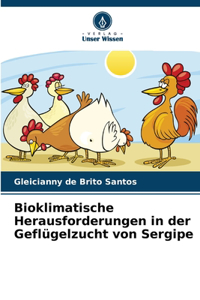 Bioklimatische Herausforderungen in der Geflügelzucht von Sergipe