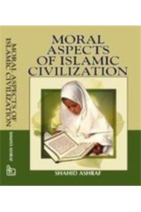 Moral Aspects of Islamic Civilization