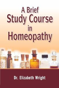 Brief Study Course in Homeopathy