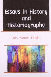 Essays in History and Historiography