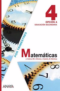Matematicas 4. Opcion A.