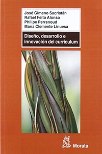 Diseno, desarrollo e innovacion del curriculum