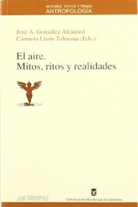 AIRE. MITOS, RITOS Y REALIDADES, EL